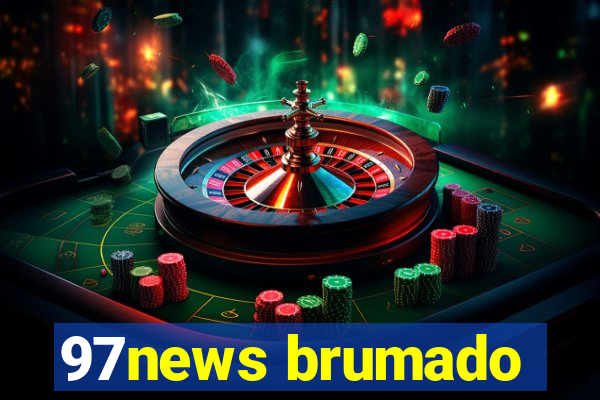 97news brumado