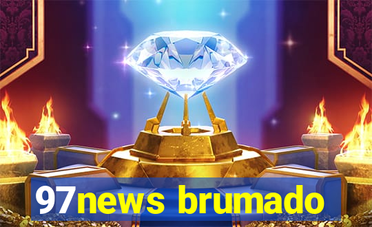 97news brumado