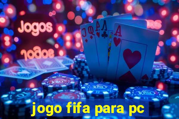 jogo fifa para pc