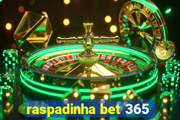 raspadinha bet 365