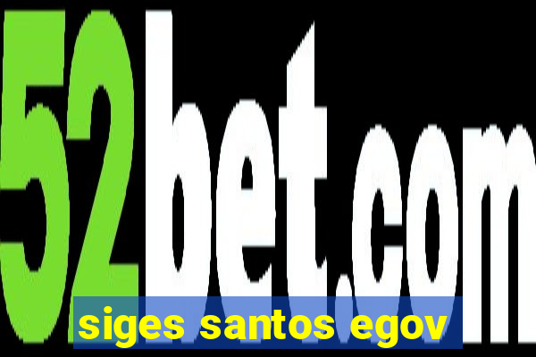 siges santos egov