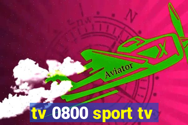 tv 0800 sport tv