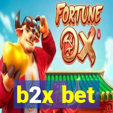 b2x bet