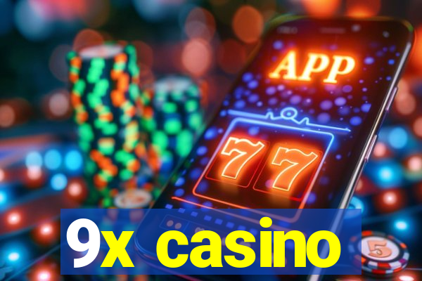 9x casino