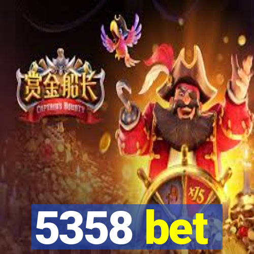 5358 bet