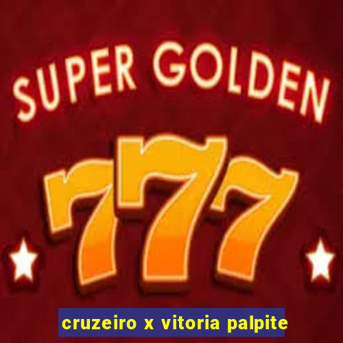 cruzeiro x vitoria palpite