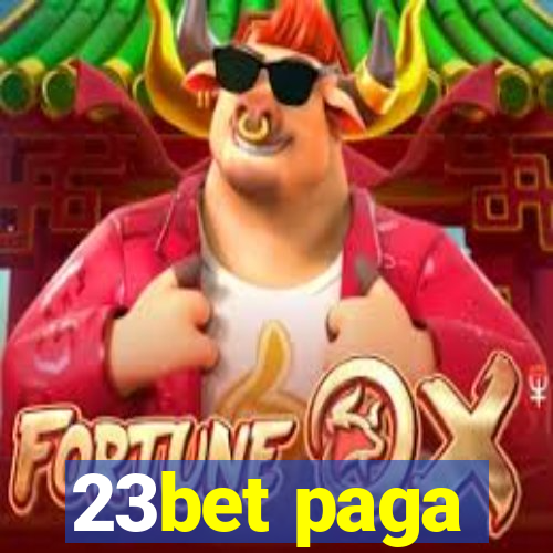 23bet paga