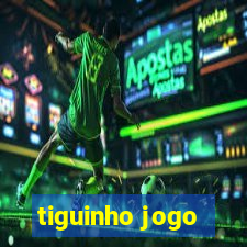 tiguinho jogo