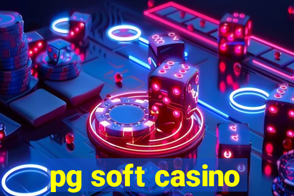 pg soft casino