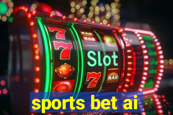 sports bet ai