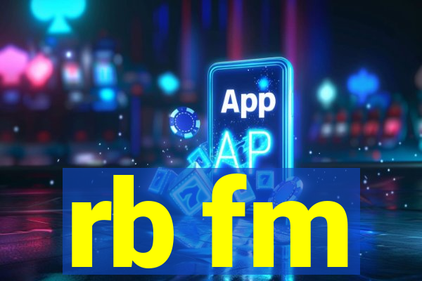 rb fm