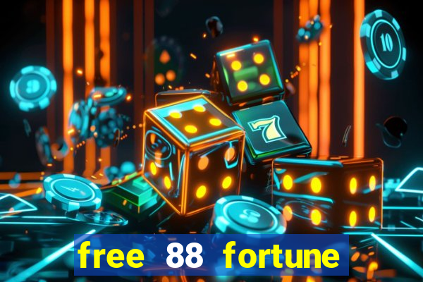 free 88 fortune slot machine