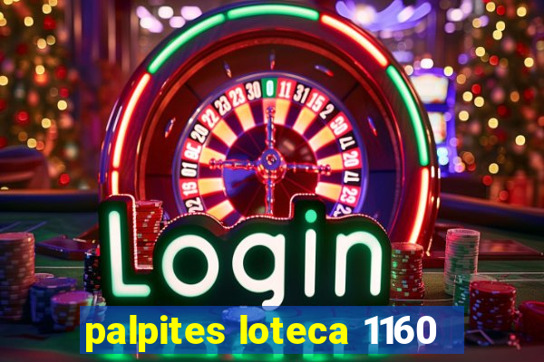 palpites loteca 1160