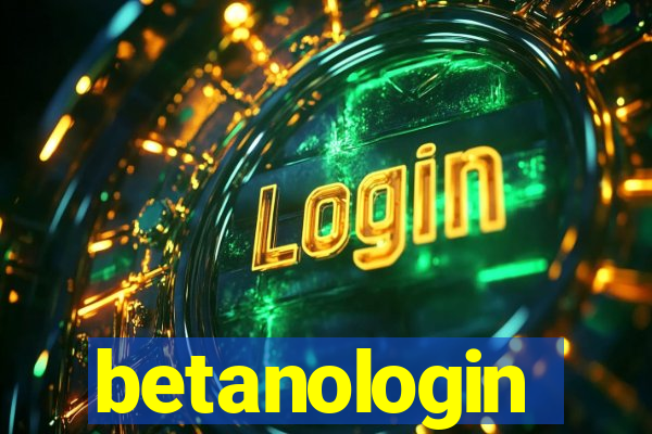 betanologin