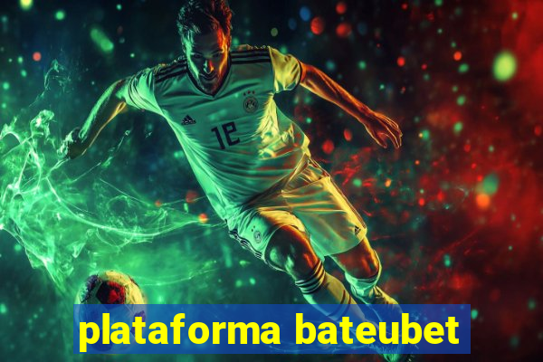 plataforma bateubet