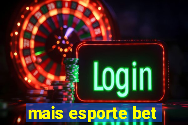 mais esporte bet