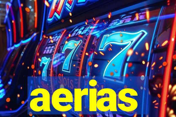 aerias