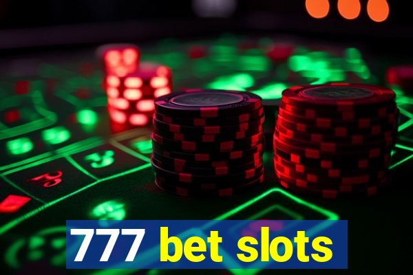 777 bet slots