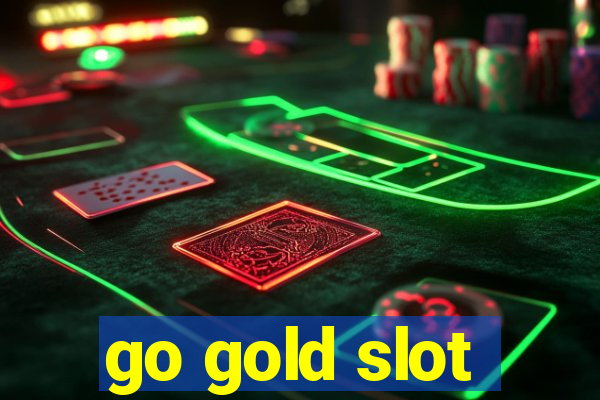 go gold slot