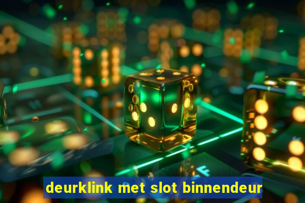 deurklink met slot binnendeur