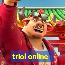 triol online