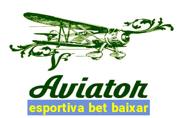 esportiva bet baixar