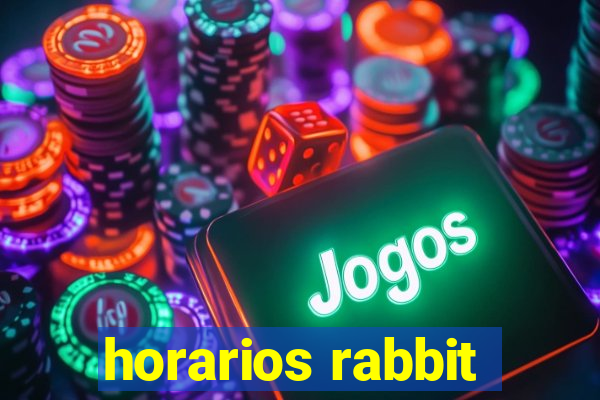 horarios rabbit