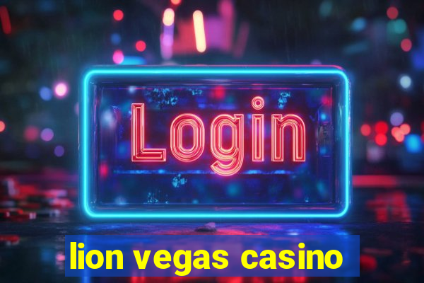 lion vegas casino