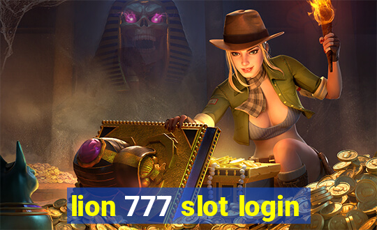 lion 777 slot login