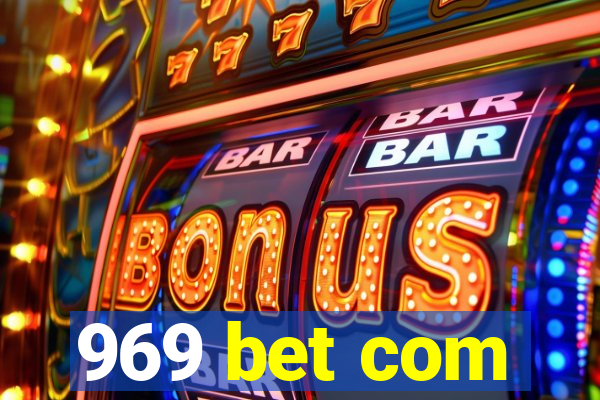 969 bet com