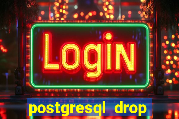 postgresql drop replication slot