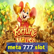 meta 777 slot