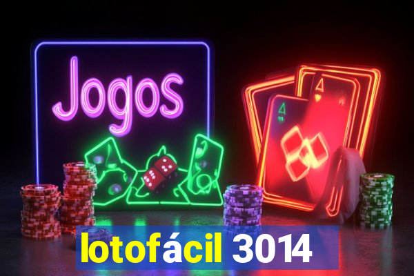 lotofácil 3014