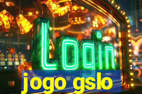 jogo gslo