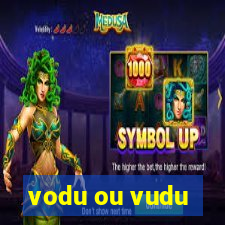 vodu ou vudu