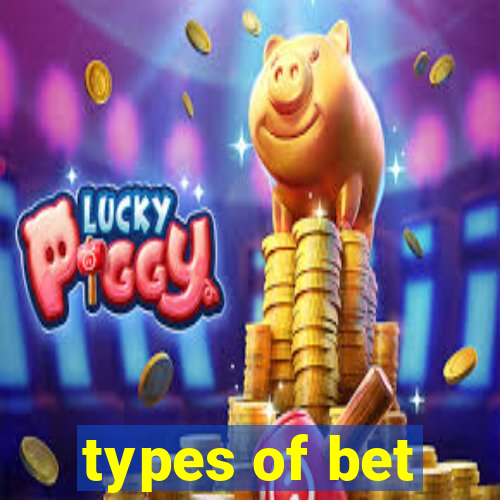 types of bet