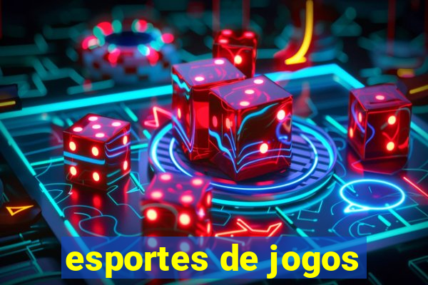 esportes de jogos