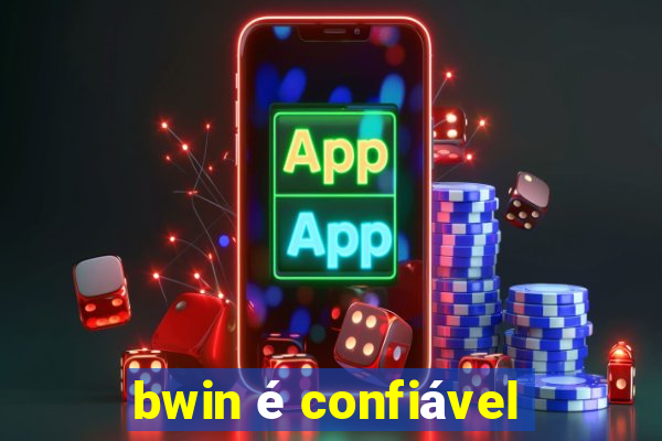 bwin é confiável