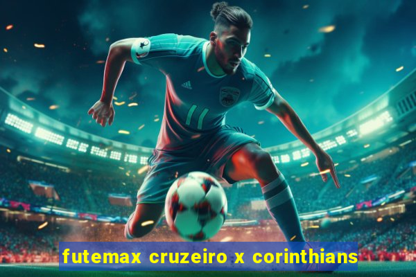 futemax cruzeiro x corinthians