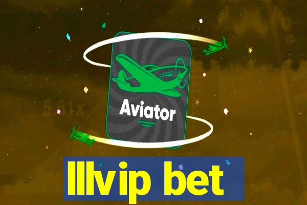 lllvip bet