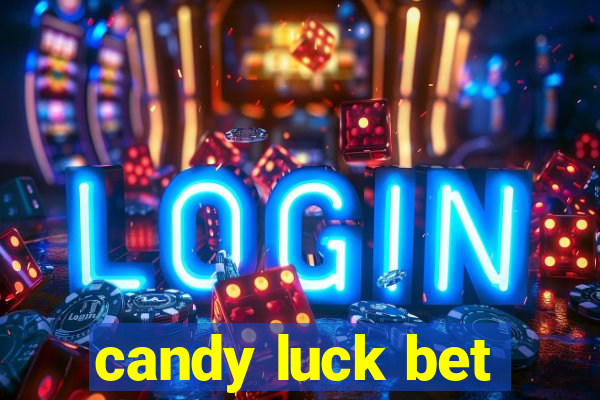 candy luck bet