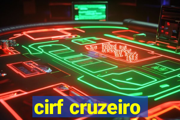 cirf cruzeiro