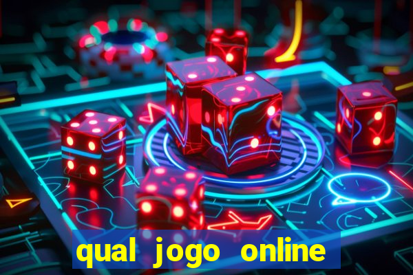 qual jogo online que ganha dinheiro de verdade