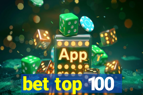 bet top 100