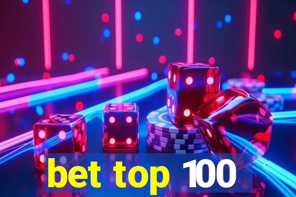 bet top 100