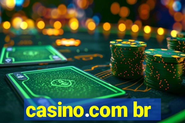 casino.com br