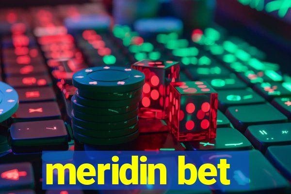 meridin bet