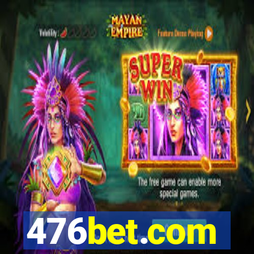 476bet.com