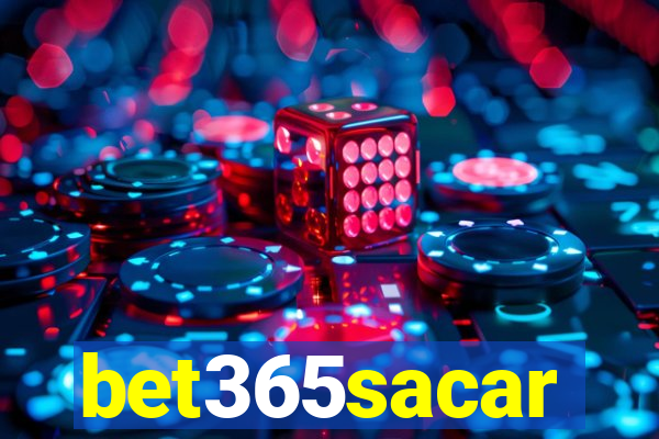 bet365sacar