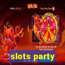 slots party